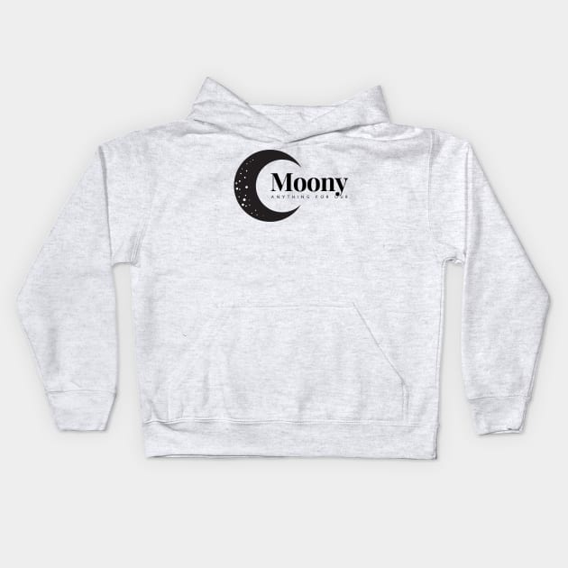 Anything For Our Moony Kids Hoodie by GMAT